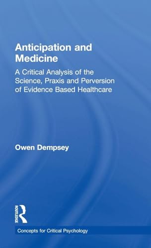 Anticipation and Medicine (Concepts for Critical Psychology)