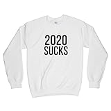 We Got Good 2020 Sucks Sweatshirt 2020 Dumpster Fire White