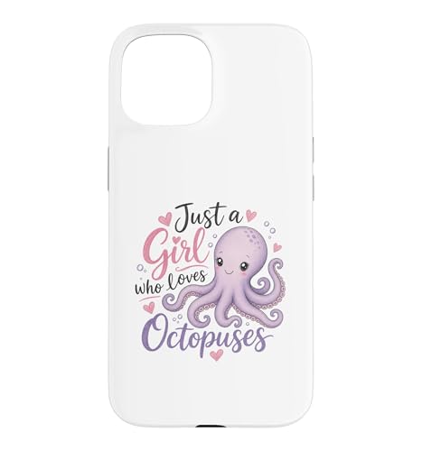 Just A Girl Who Loves Octopuses cute kawaii Cute Octopus �X�}�z�P�[�X iPhone 15 �p