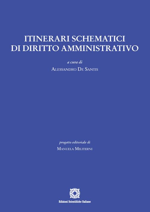 Itinerari schematici di diritto aministrativo