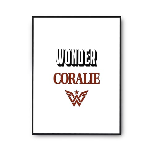 Poster Wonder Coralie affiche humour decoration murale salon cadeau anniversaire