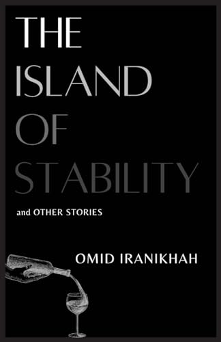 The Island of Stability: and Other Stories
