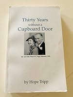 Thirty Years Without a Cupboard Door B000N9VQ7O Book Cover