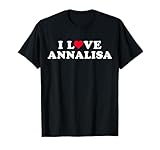 I Love Annalisa Shirt For Girlfriend Boyfriend