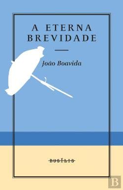 Eterna brevidade, A