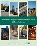Mechanistic-Empirical Pavement Design Guide: A Manual of Practice, 2nd Edition