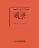 Automata Studies. (AM-34), Volume 34 (Annals of Mathematics Studies (34))