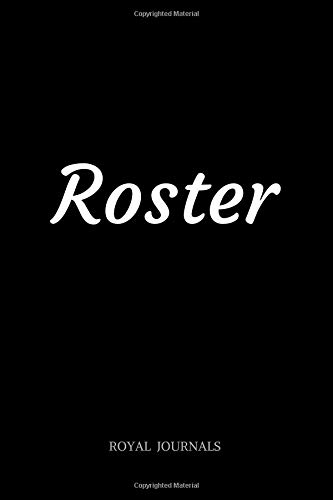 Roster: Roster book, 6 x 9 inch lined pages Paperback