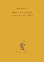 Motive Und Analysen Mongolischer Marchen 3447046120 Book Cover