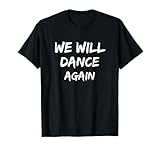 We Will Dance Again Forever Israel Men Jewish