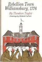Rebellion town, Williamsburg, 1776 0690000197 Book Cover