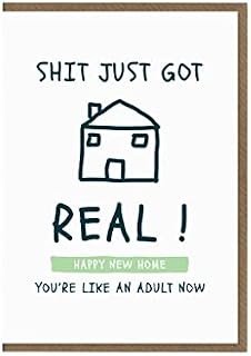 New Home Congratulations Card | Shit Just Got Real | New House Funny Card | 1st Time Homeowner