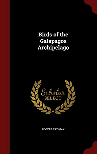 Birds of the Galapagos Archipelago 1297510224 Book Cover