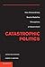 Catastrophic Politics: How Extraordinary Events Redefine Perceptions of Government