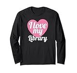 Funny Library Lover I Love My Library
