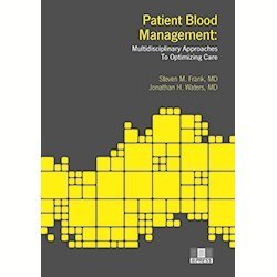 Paperback Patient Blood Management: Multidisciplinary Approaches to Optimizing Care Book