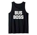 Funny Bus Driver Shirt & Funny Bus Driver T-Shirts