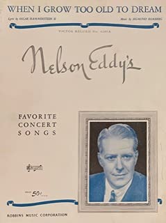 When I Grow Too Old to Dream