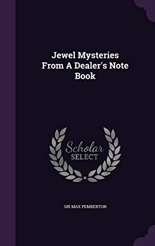 Jewel Mysteries From A Dealer's Note Book 1342808614 Book Cover