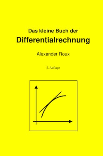 epubli - Das kleine Buch der Differentialrechnung: 2. Auflage
