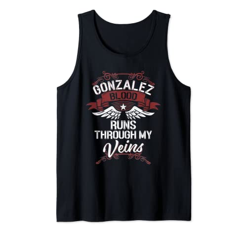 Gonzalez Blood Runs Through My Veins - Apellido Familia Camiseta sin Mangas