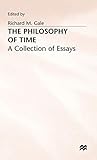 The Philosophy of Time: A Collection of Essays