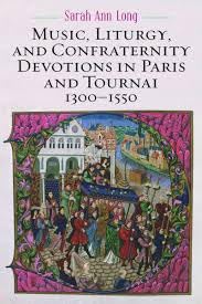 Buy Music, Liturgy, and Confraternity Devotions in Paris and Tournai, 13001550 — BookShops.in
