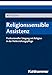 Produktbild Religionssensible Assistenz: Professioneller Umgang mit Religion in der Heilerziehungspflege