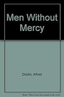 Men Without Mercy 0865272778 Book Cover