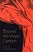 Beyond the Velvet Curtain (Wick First Book)