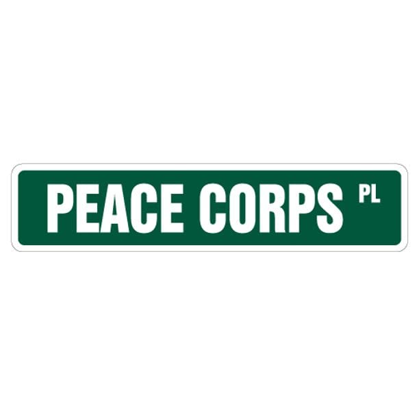 Peace Corps  Street Sign Corp Volunteer Gift Novelty Road