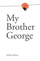 My Brother George 0648017516 Book Cover