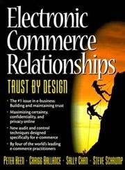 Electronic Commerce Relationships: Trust by Design