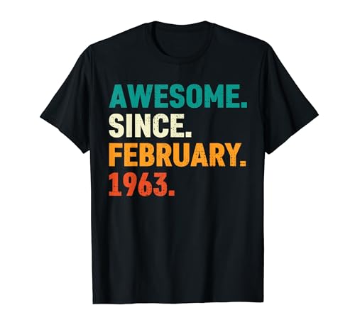 61 Years Old Awesome Since February 1963 61st Birthday Gifts Camiseta