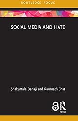 Social Media and Hate (Routledge Focus on Communication and Society)