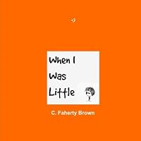 When I Was Little 1365424375 Book Cover