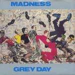 Image of Grey Day - Madness 7" 45