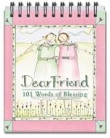Dear Friend: 101 Words of Blessing 1591773156 Book Cover