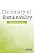 Dictionary of Sustainability