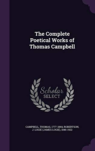 The Complete Poetical Works of Thomas Campbell 1354619730 Book Cover