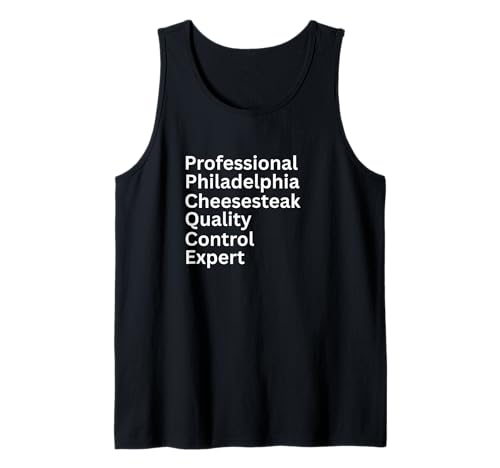 Professioneller Philadelphia Cheesesteak Experte für Qualitätskontrolle Tank Top