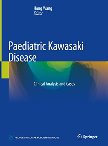 Paediatric Kawasaki Disease: Clinical Analysis and Cases (English Edition)