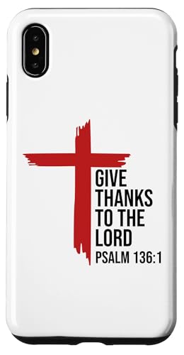 Give Thanks to the Lord Bible Verse Psalm 136:1 Christian X}zP[X iPhone XS Max p