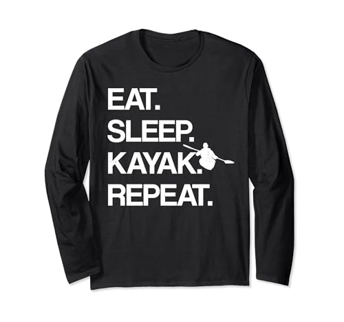 Eat Sleep Kayak Repeat Funny Kayak Whitewater River Canoa Manga Larga