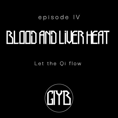 Blood and Liver Heat