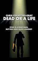 Dead or a Life 1491246553 Book Cover