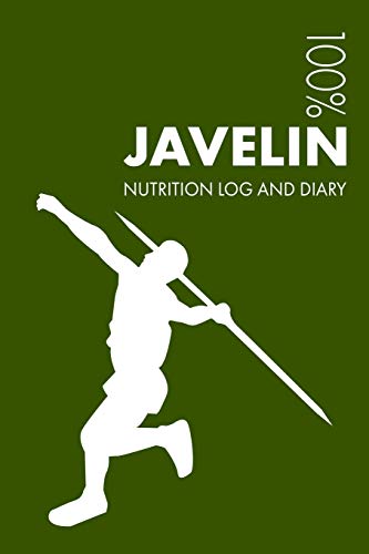 Javelin Sports Nutrition Journal: Daily Javelin Nutrition Log and Diary For Player and Coach