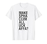 Funny Phrases from Cinema in Neapolitan and English T-Shirt