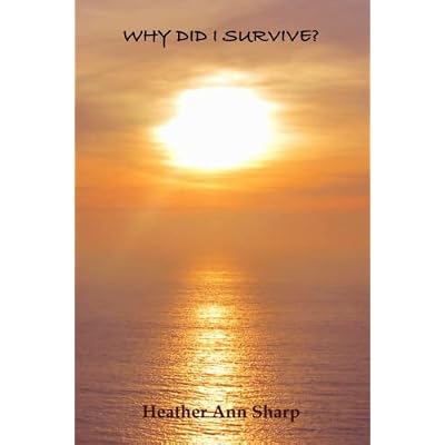 Why did I survive?