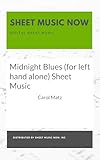 midnight blues lyrics gary moore  Midnight Blues (for left hand alone) Sheet Music (English Edition)